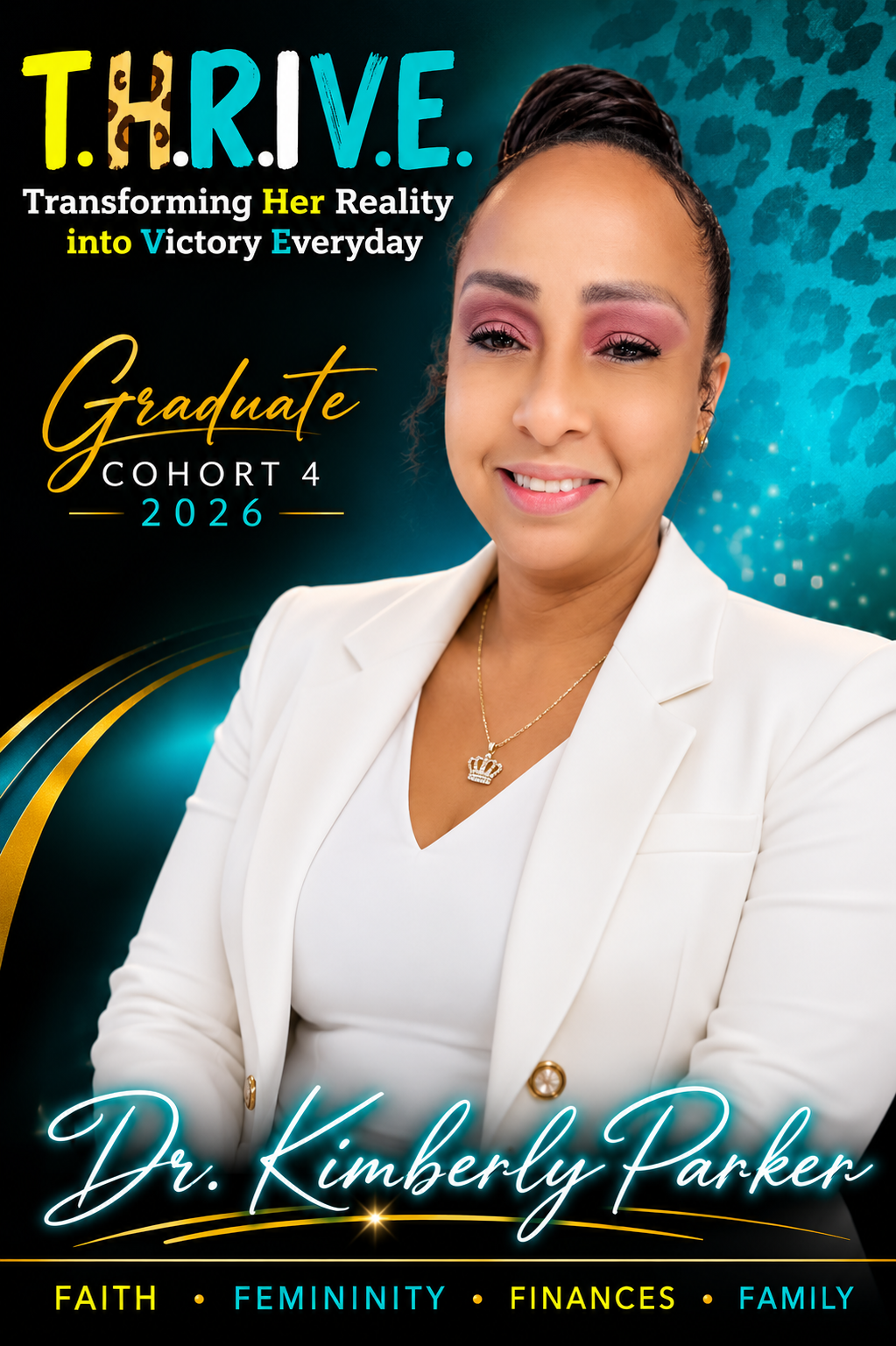 Dr. Kimberly Parker, a T.H.R.I.V.E. Cohort 4 · 2026 graduate