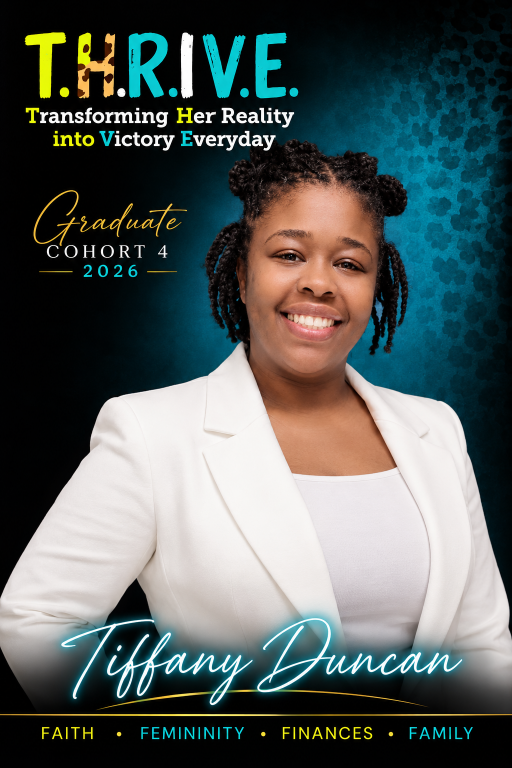 Tiffany Duncan, a T.H.R.I.V.E. Cohort 4 · 2026 graduate
